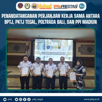 Penandatanganan Perjanjian Kerjasama PKTJ, Poltrada Bali, dan PPI Madiun dengan BPTJ