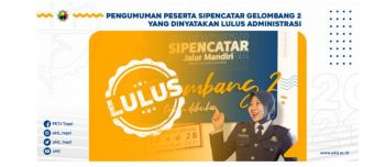 Pengumuman Peserta SIPENCATAR Gelombang 2 yang dinyatakan Lulus Administrasi 