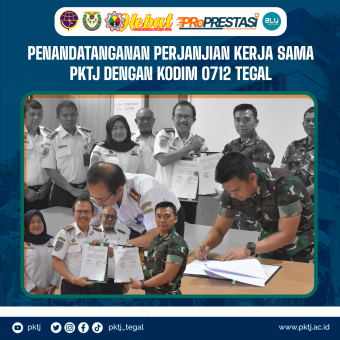 Penandatanganan Perjanjian Kerjasama PKTJ dengan Kodim 0712 Tegal