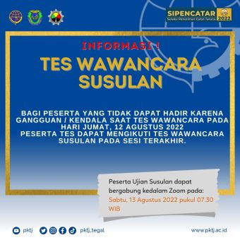 Tes Wawancara Susulan Jalur Pola Pembibitan Tahun 2022