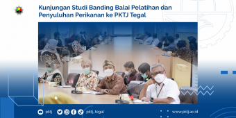 Kunjungan Studi Banding Balai Pelatihan dan Penyuluhan Perikanan ke PKTJ Tegal