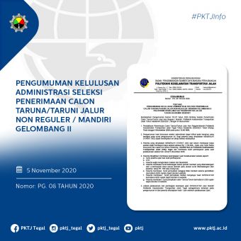 Pengumuman Kelulusan Administrasi Seleksi Penerimaan Calon Taruna/i Jalur Non Reguler/ Mandiri Gelombang II