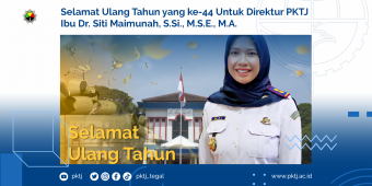 Selamat Ulang Tahun Ibu Direktur PKTJ