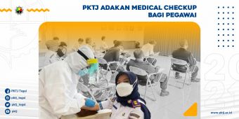 PKTJ Adakan Medical Checkup Bagi Pegawai