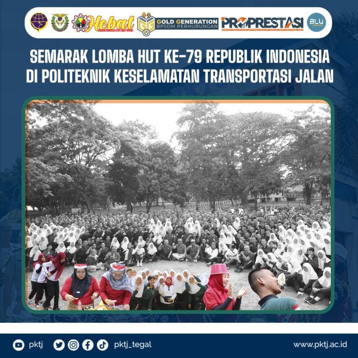 Semarak Lomba HUT Ke-79 Republik Indonesia di Politeknik Keselamatan Transportasi Jalan