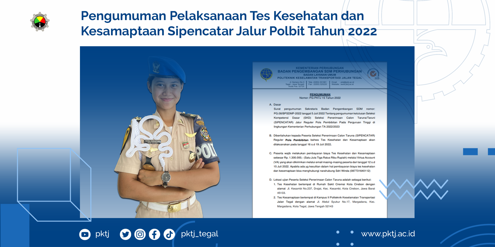 Pengumuman Pelaksanaan Tes Kesehatan dan Kesamaptaan Sipencatar Jalur Polbit Tahun 2022