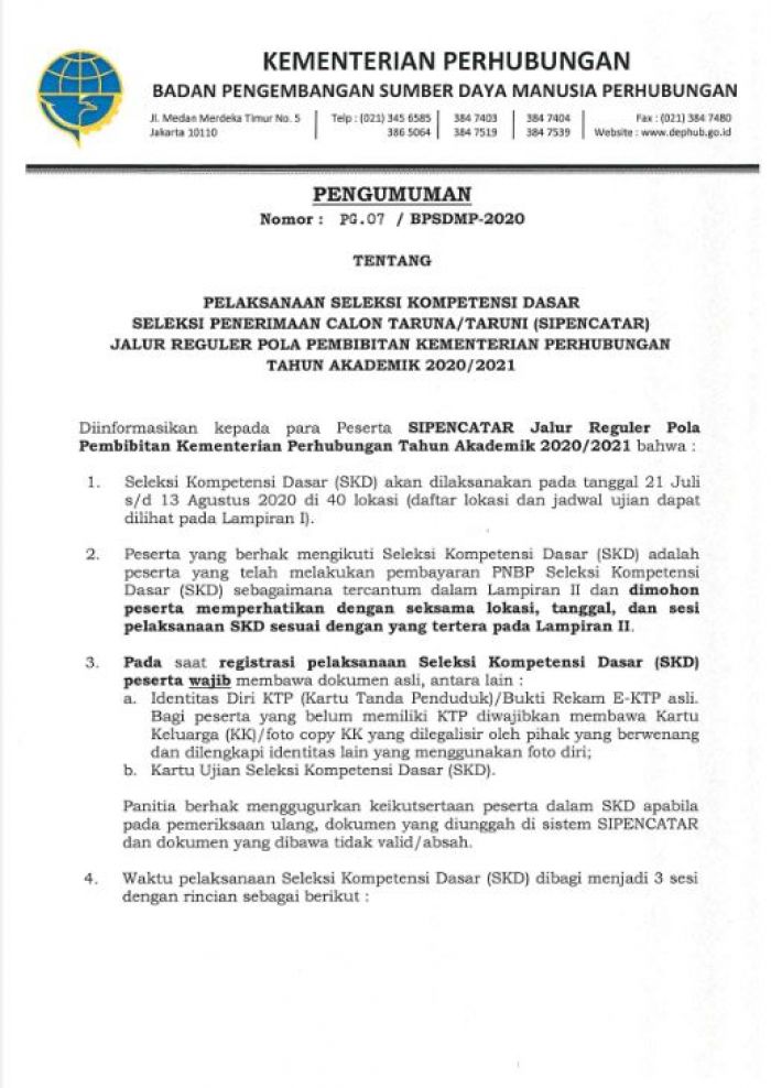 PENGUMUMAN PELAKSANAAN SELEKSI KOMPETENSI DASAR SELEKSI PENERIMAAN CALON TARUNA/TARUNI (SIPENCATAR) JALUR REGULER POLA PEMBIBITAN KEMENTERIAN PERHUBUNGAN TAHUN AKADEMIK 2020/2021