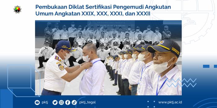 Pembukaan Diklat Sertifikasi Pengemudi Angkutan Umum Angkatan XXIX, XXX, XXXI, dan XXXII