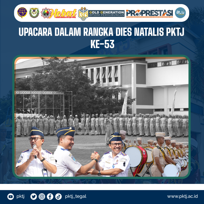 Upacara Peringatan Dies Natalis PKTJ ke 53