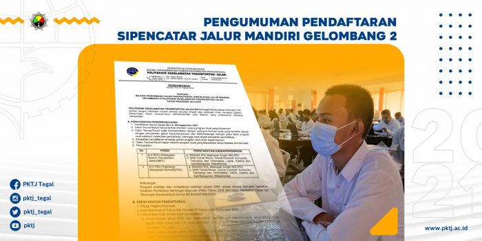PENGUMUMAN KELULUSAN CALON TARUNA PKTJ TEGAL JALUR MANDIRI TAHUN 2021