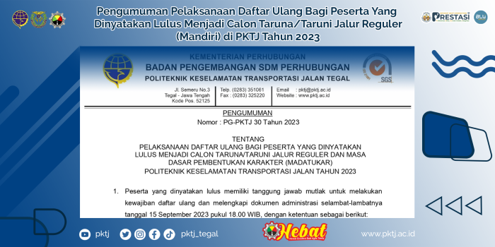 Pengumuman Pelaksanaan Daftar Ulang Bagi Peserta Yang  Dinyatakan Lulus Menjadi Calon Taruna/Taruni Jalur Reguler (Mandiri) di PKTJ Tahun 2023