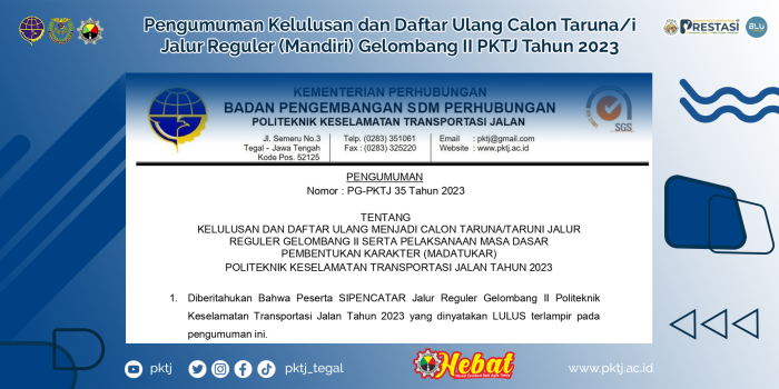 Pengumuman Kelulusan dan Daftar Ulang Calon Taruna/i Jalur Reguler (Mandiri) Gelombang II PKTJ Tahun 2023