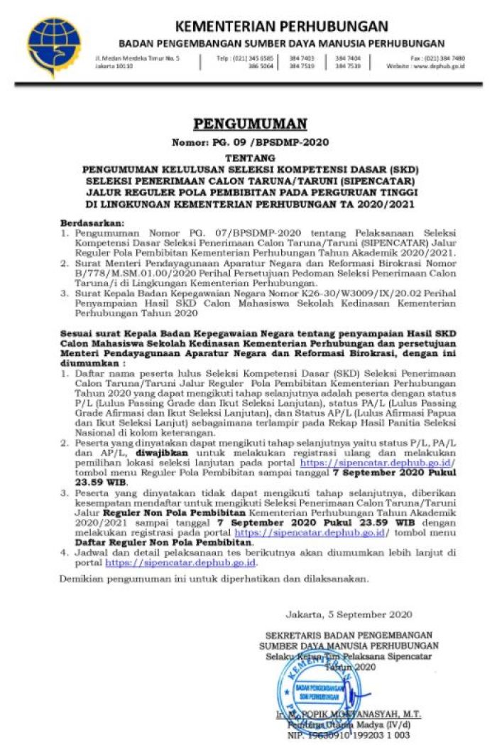 PENGUMUMAN KELULUSAN SELEKSI KOMPETENSI DASAR (SKD) SELEKSI PENERIMAAN CALON TARUNA/TARUNI (SIPENCATAR) JALUR REGULER POLA PEMBIBITAN PADA PERGURUAN TINGGI DI LINGKUNGAN KEMENTERIAN PERHUBUNGAN TA 2020/2021