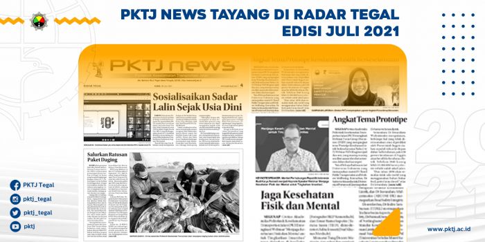 PKTJ News Tayang di Radar Tegal Juli 2021