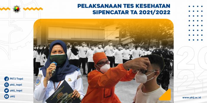 Pelaksanaan Tes Kesehatan Sipencatar TA 2021/2022