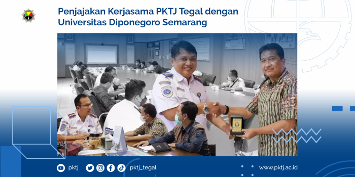Penjajakan Kerjasama PKTJ Tegal dengan Universitas Diponegoro Semarang